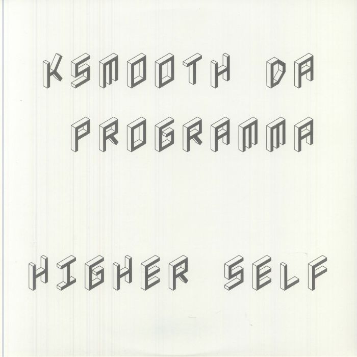 KSmooth da Programma - Higher Self [2LP]