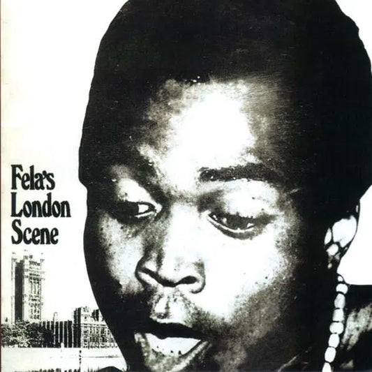 FELA KUTI - LONDON SCENE