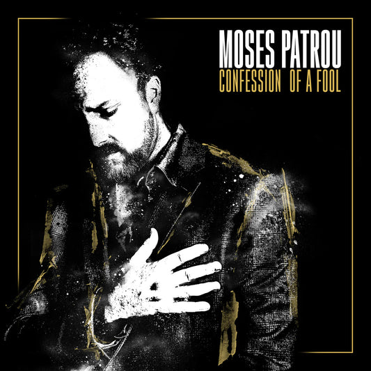 Moses Patrou - Confession of a Fool [CD]