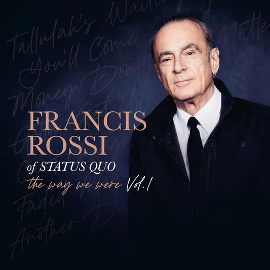 Francis Rossi - The Way We Were Vol. 1 [2LP Black Vinyl]