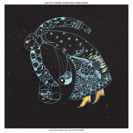 Luka Kuplowsky - How Can I Possibly Sleep When There is Music [CD DIgipack]