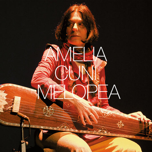 Amelia Cuni - Melopea