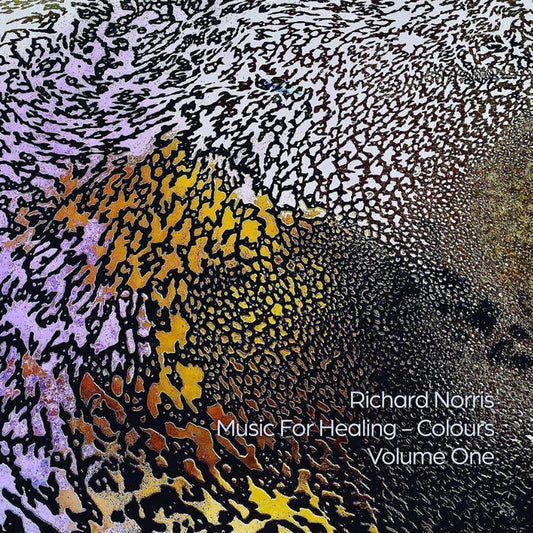 Richard Norris - Music For Healing – Colours Volume One