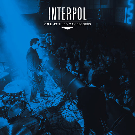 INTERPOL - LIVE AT THIRD MAN RECORDS