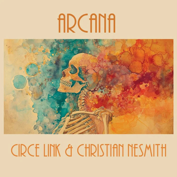 Circe Link and Christian Nesmith - Arcana [CD]