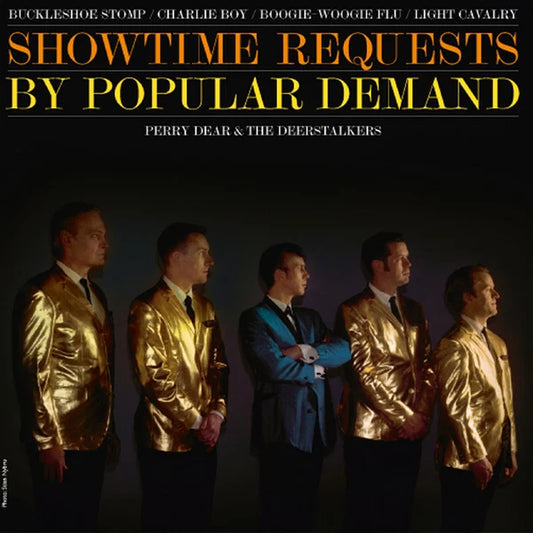 Perry Dear & The Deerstalkers - Showtime Requests By Popular Demand [7" Vinyl]