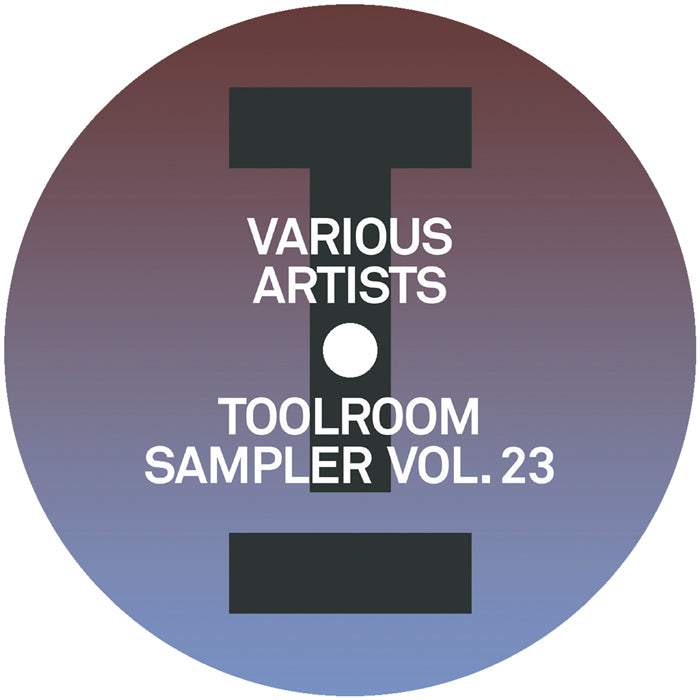 Low Steppa / Rue Jay / Reza / Chuck Roberts / Ale Fedde Le Grand / Crusy / Jem Cooke / Martin Ikin / Hayley May - Toolroom Sampler Vol. 23