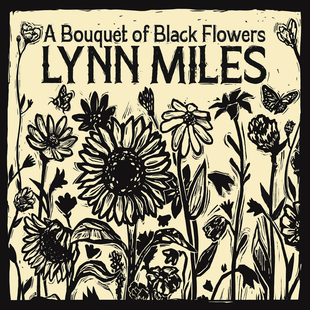 Lynn Miles - A Bouquet Of Black Flowers [CD]