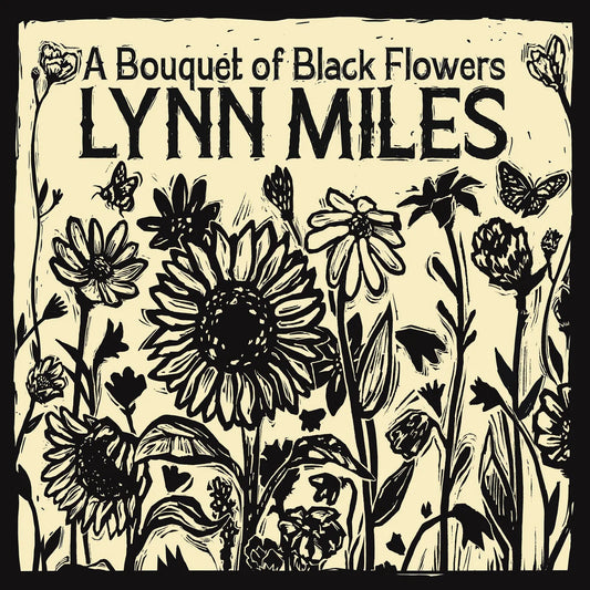 Lynn Miles - A Bouquet Of Black Flowers [CD]