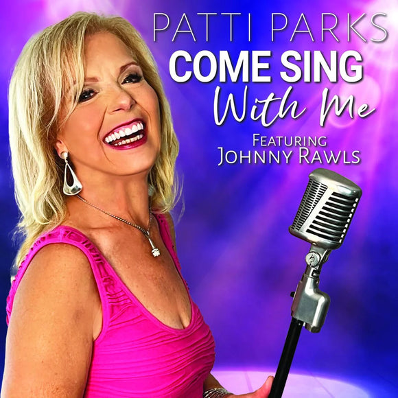 Patti Parks - Come Sing With Me [CD]