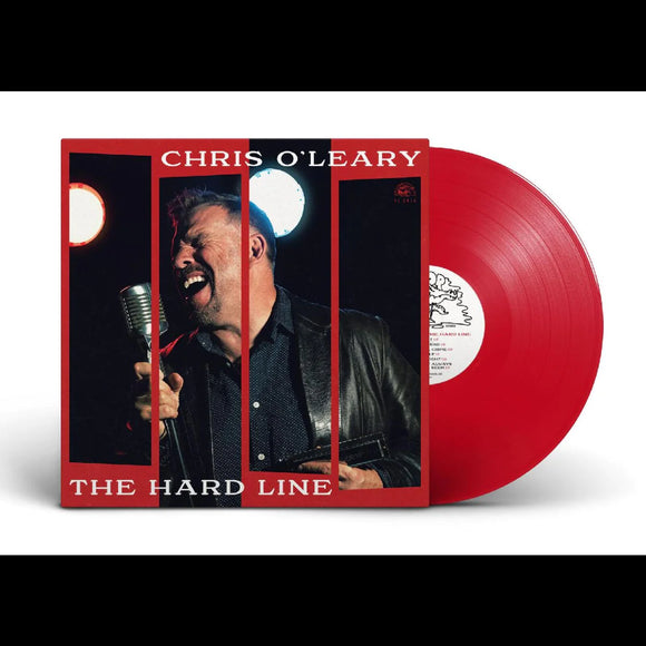 Chris O'Leary - The Hard Line [Translucent Red Vinyl]