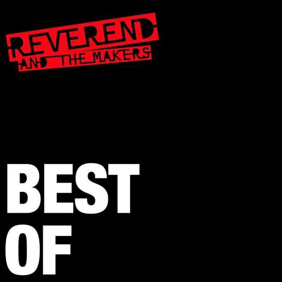Reverend and the Makers - Best Of [2LP]