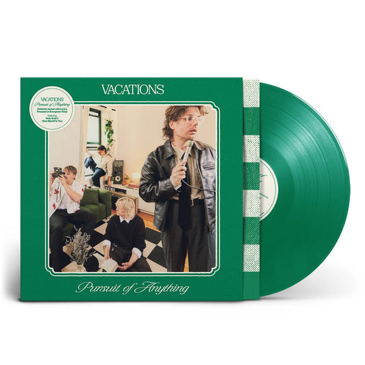 Vacations - Pursuit of Anything [Green Vinyl]