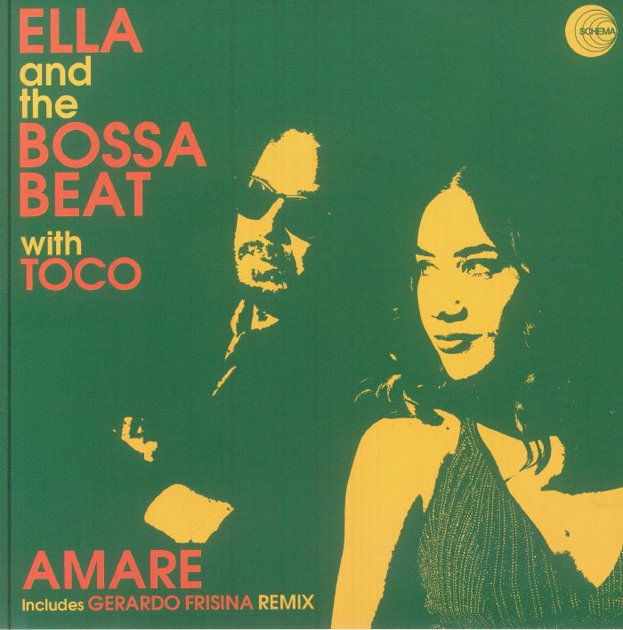 Ella & The Bossa Beat feat. Toco - Amare	[7" Vinyl]
