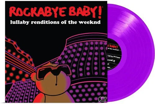 ROCKABYE BABY! - Lullaby Renditions Of The Weeknd (Violet Vinyl)