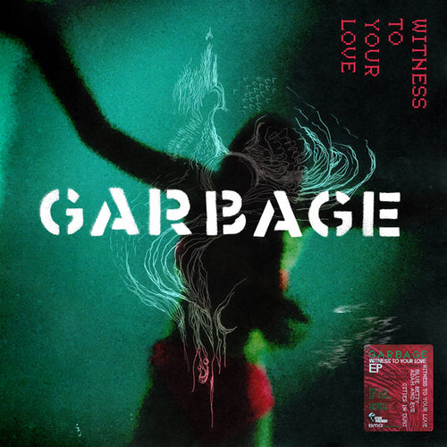 Garbage - Witness To Your Love [12" Colour EP]