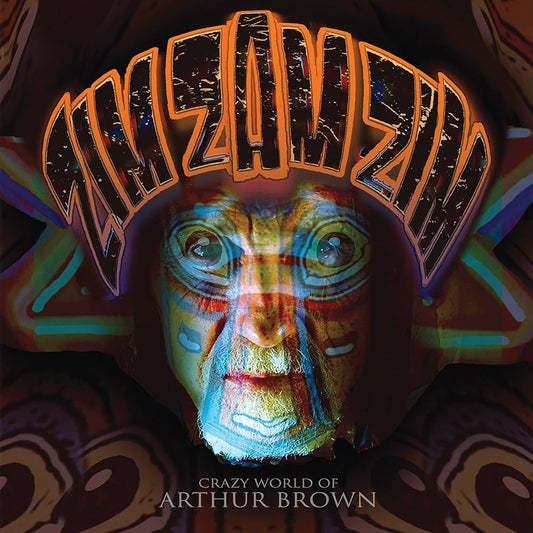 THE CRAZY WORLD OF ARTHUR BROWN - ZIM ZAM ZIM