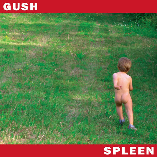 Spleen - Gush [LP]