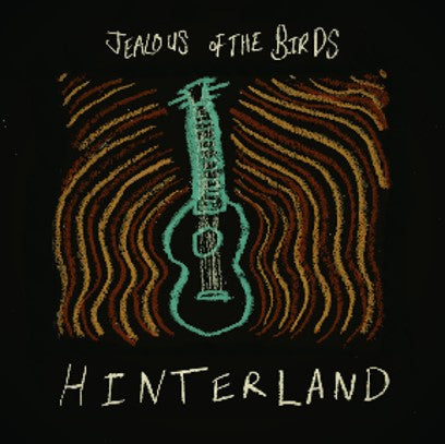 Jealous of the Birds - Hinterland [CD]