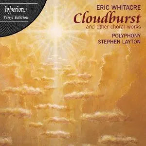 Polyphony, Stephen Layton - Whitacre: Cloudburst