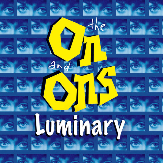 The On and Ons - Luminary [CD]