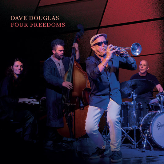 Dave Douglas - Four Freedoms [CD]