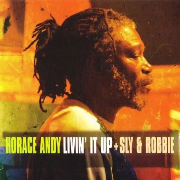 HORACE ANDY & SLY AND ROBBIE - LIVIN´ IT UP (RSD 2024) (ONE PER PERSON)