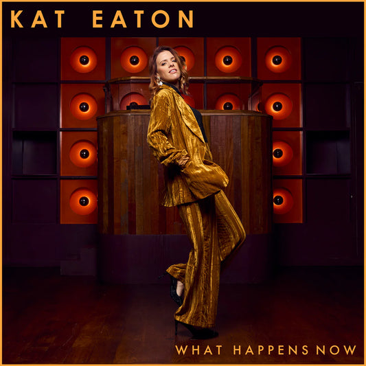 Kat Eaton - What Happens Now [LP]
