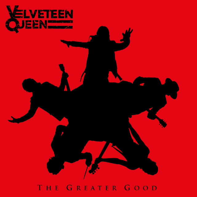 Velveteen Queen - The Greater Good [LP Black vinyl]