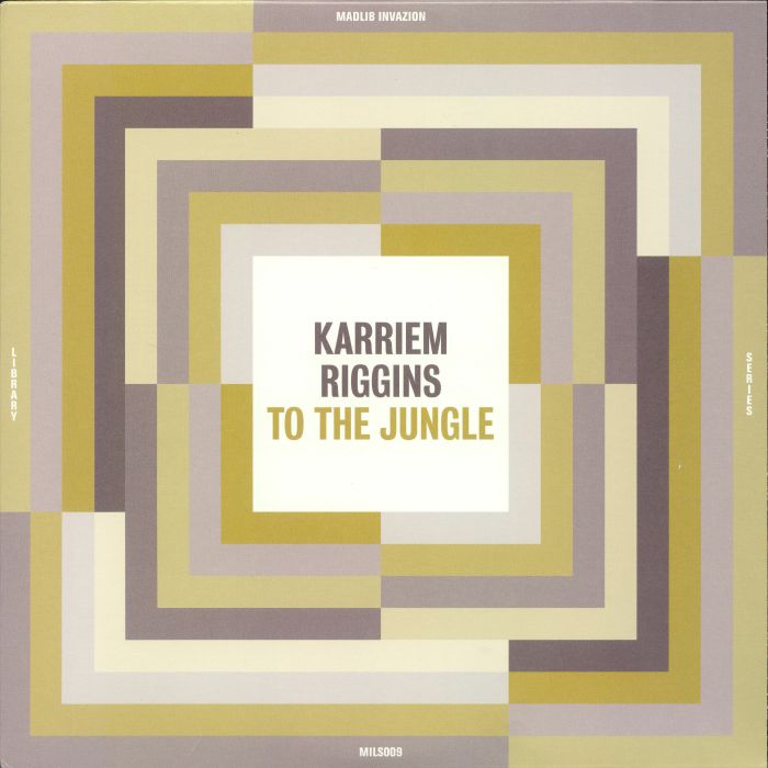 KARRIEM RIGGINS - TO THE JUNGLE