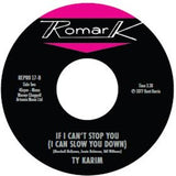 TOWANA & THE TOTAL DESTRUCTION / TY KARIM - WEAR YOUR NATURAL, BABY  / IF I CAN'T STOP YOU (I CAN SLOW YOU DOWN) [7" Vinyl]