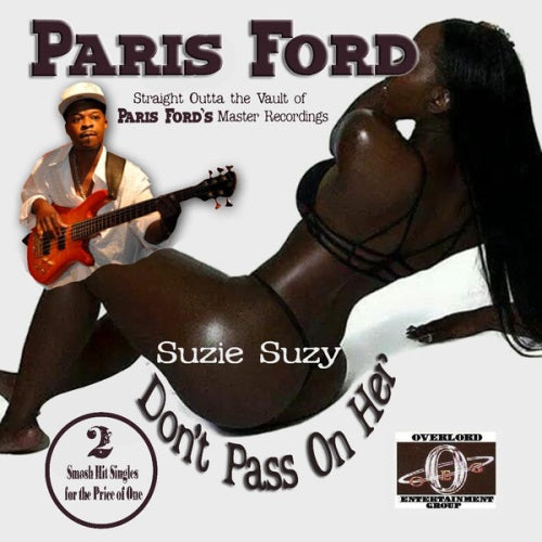 PARIS FORD - Suzy Auzie / Don't Pass On Her