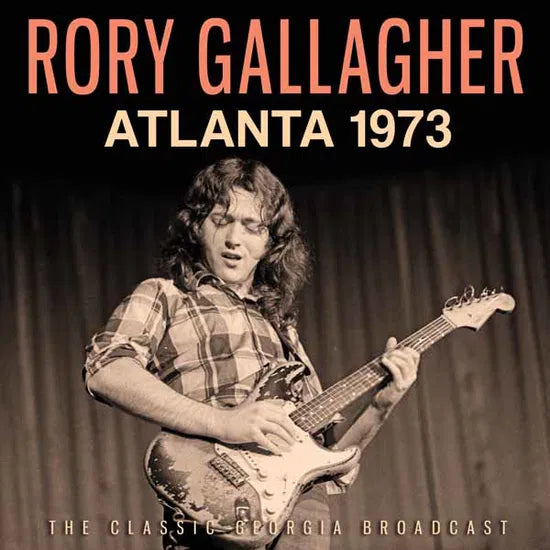 Rory Gallagher - Atlanta 1973 [CD]