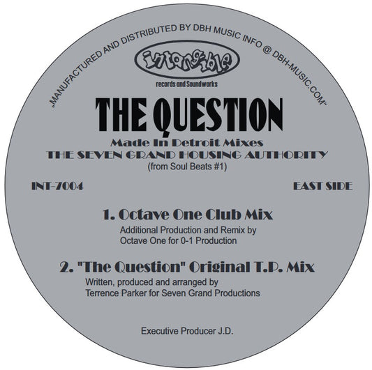 The Seven Grand Housing Authority - The Question - Made In Detroit Remixes