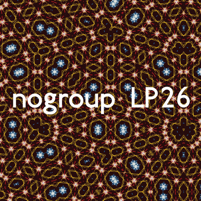 NOGROUP - NOGROUP LP26 [CD]