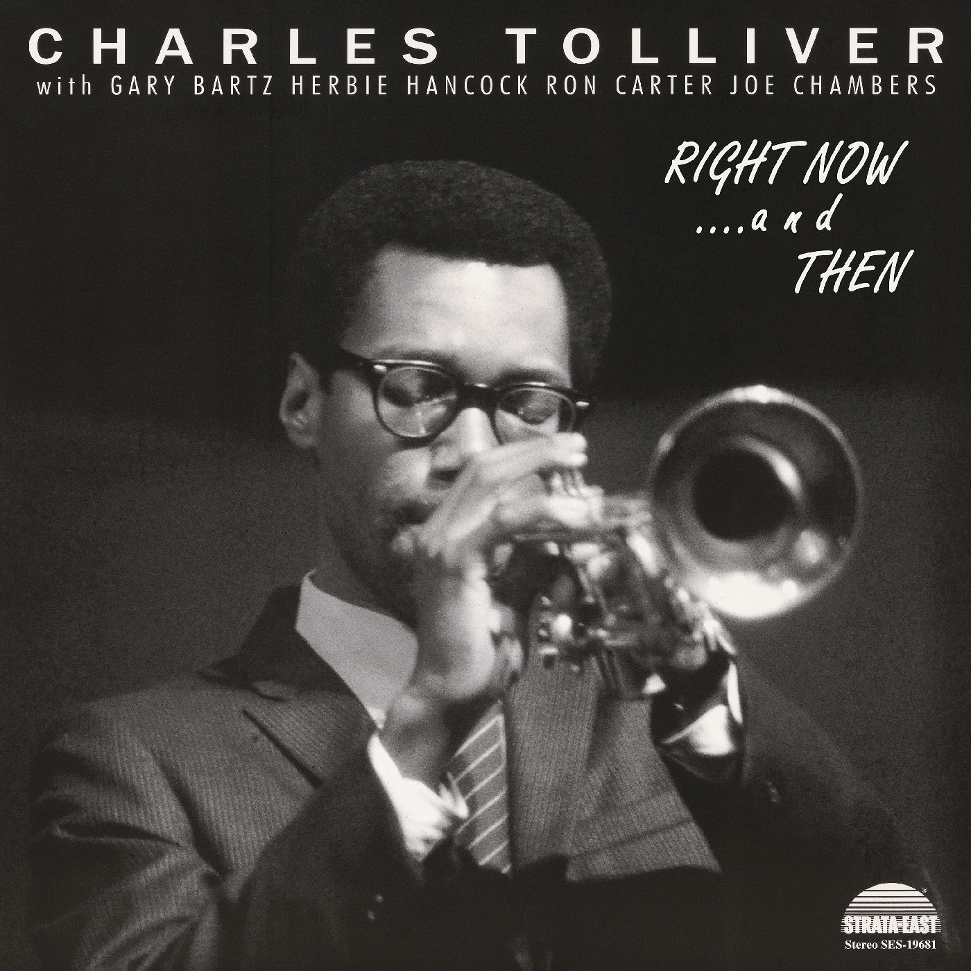 Charles Tolliver All Stars - Right Now...And Then (DELUXE EDITION)