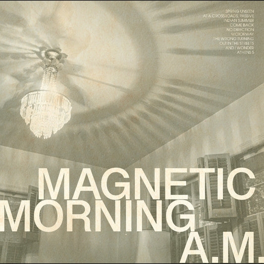 Magnetic Morning - A.M. (BONE WHITE VINYL)