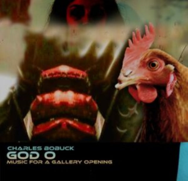 CHARLES BOBUCK - GOD O: MUSIC FOR A GALLERY OPENING (DELUXE) [CD]