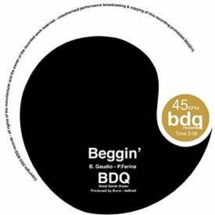 BDQ - Beggin / Take Me For A Little While [7" Vinyl]