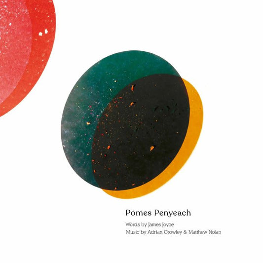 Adrian Crowley / Matthew Nolan - Pomes Penyeach [2LP set]