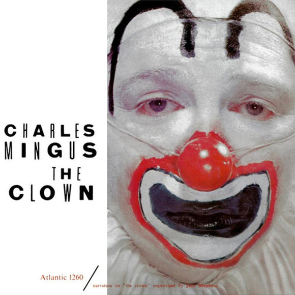 CHARLES MINGUS - The Clown (Mono)
