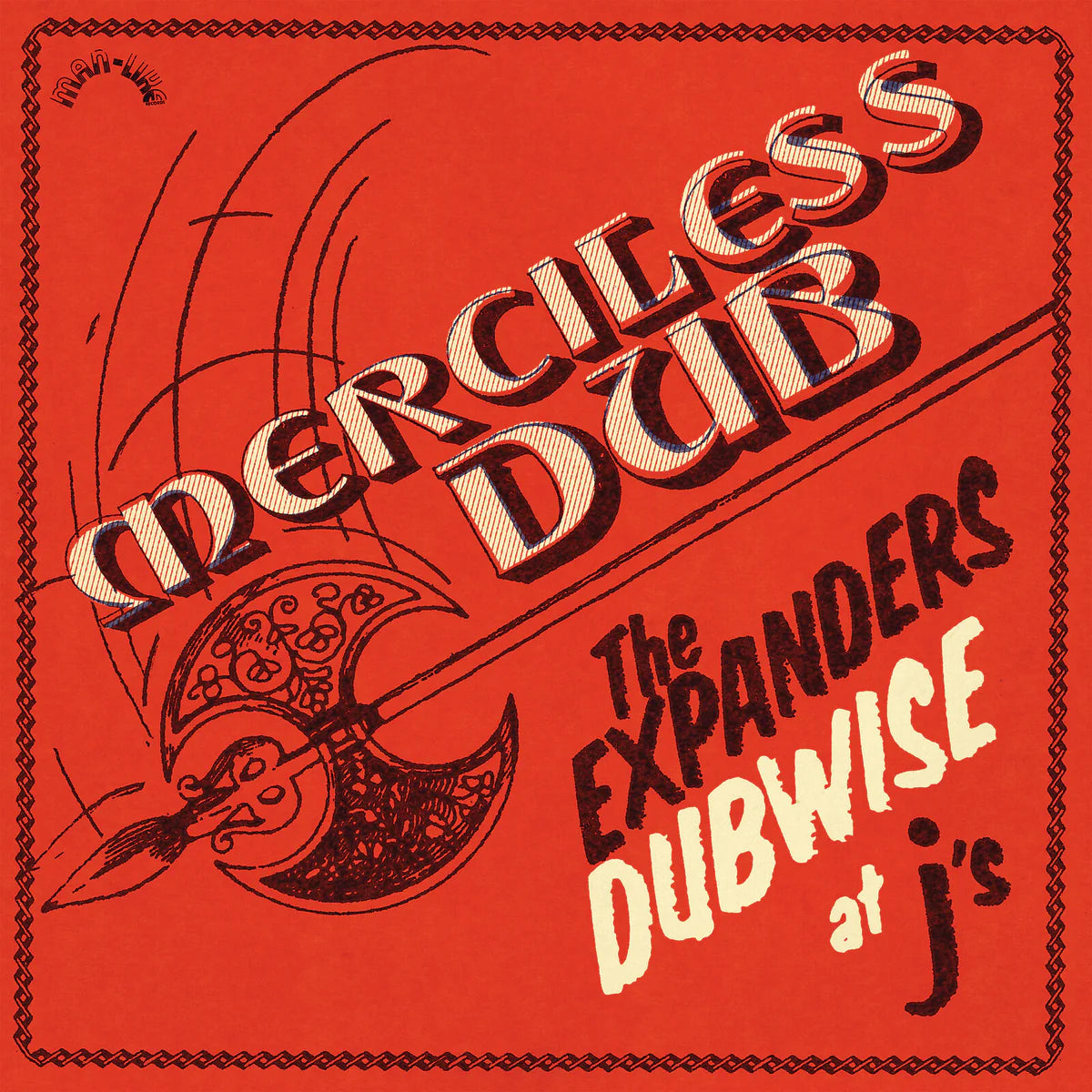 The Expanders - Merciless Dub: The Expanders Dubwise at J's [180g black vinyl]