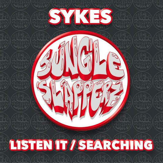 Sykes - Listen It / Searching [printed sleeve / 10" white vinyl]