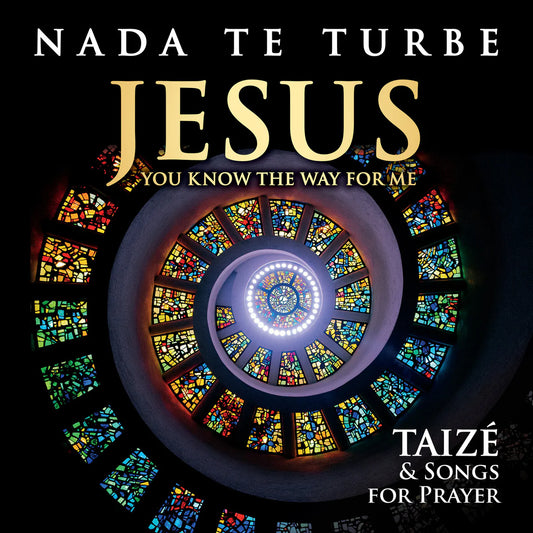 The London Fox Taize Choir - Nada Te Turbe - Jesus You Know The Way For Me - Taize  Songs [CD]