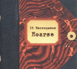 16 HORSEPOWER - HOARSE [2LP]