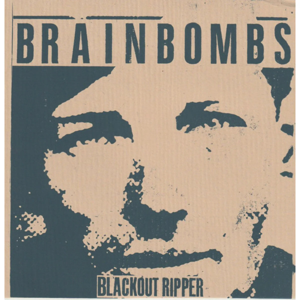 Brainbombs - Blackout Ripper [7" EP]