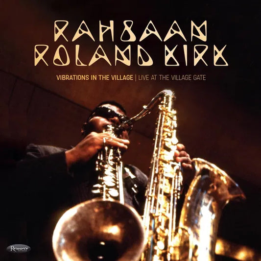 Rahsaan Roland Kirk - Vibrations in the Village: Live at the Village Gate [2CD]