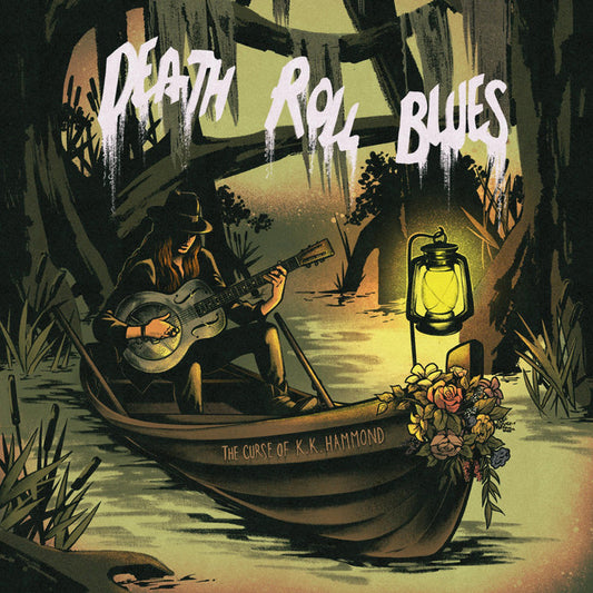 The Curse of K.K. Hammond - Death Roll Blues [LP]
