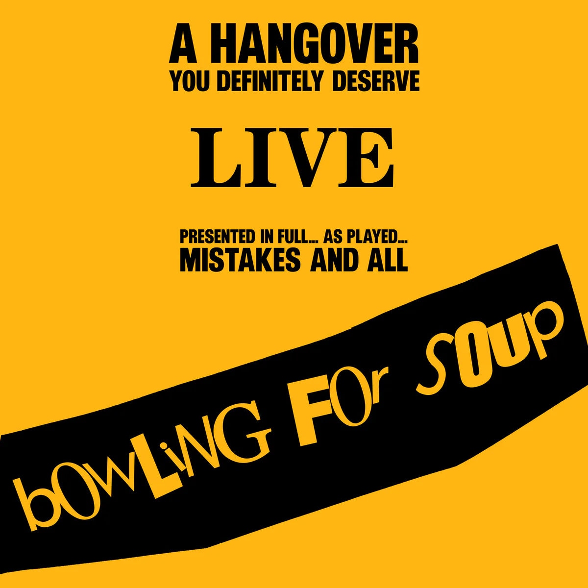 Bowling For Soup - A Hangover You Definitely Deserve (Live) [2 CD Set]