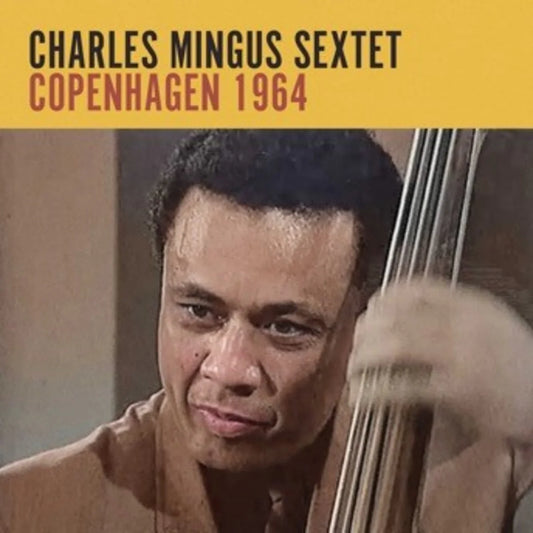 Charles Mingus Sextet	- Copenhagen 1964 [2CD set]